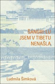 Šangri-lu jsem v Tibetu nenašla