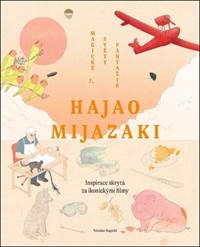 Kniha Hajao Mijazaki Magické světy fantazie