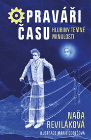 Kniha Opraváři času Hlubiny temné minulosti