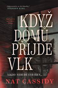 Když domů přijde vlk