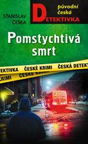 Kniha Pomstychtivá smrt