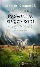 Kniha Pastvina sivých koní