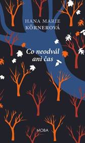 Kniha Co neodvál ani čas