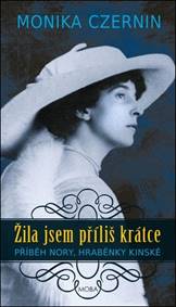 Žila jsem příliš krátce