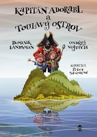Kniha Kapitán Adorabl a Toulavý ostrov