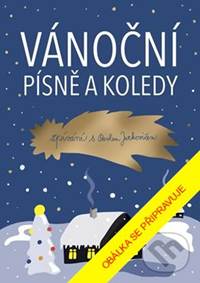 Kniha Vánoční písně a koledy. Zpívání s Pavlem Jurkovičem