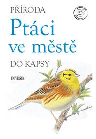 Kniha Příroda do kapsy: Ptáci ve městě