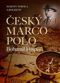 Kniha Český Marco Polo Bohumil Pospíšil