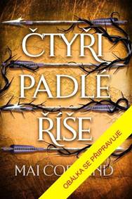 Zlomené čepele Čtyři padlé říše