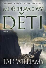 Kniha Poslední král Východního Ardu 4: Mořeplavcovy děti - 2. svazek