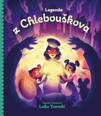 Kniha Legenda z Chlebouškova