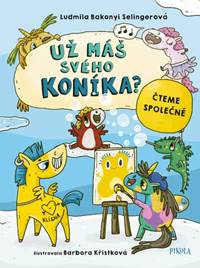 Kniha Už máš svého koníka?