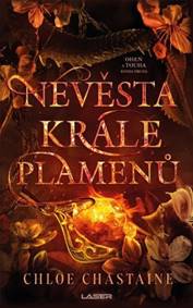 Nevěstou krále plamenů - Chloe Chastaine
