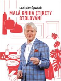 Kniha Malá kniha etikety stolování