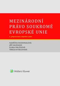 Mezinárodní právo soukromé Evropské unie kúpite na Knihyprekazdeho.sk