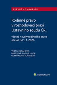 Kniha Rodinné právo v rozhodovací praxi Ústavního soudu ČR