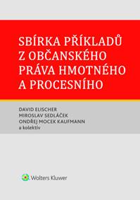 Kniha Sbírka příkladů z občanského práva hmotného a procesního