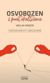 Kniha Osvobozen z pout okultismu