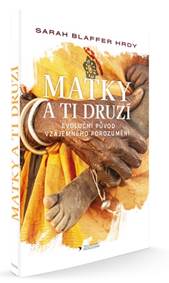 Kniha Matky a ti druzí