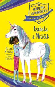 Kniha Akadémia jednorožcov 4: Izabela a Mráčik