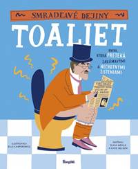 Kniha Smradľavé dejiny toaliet
