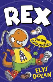 Kniha Rex 2: Utajený mimozemšťan