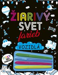 Kniha Žiarivý svet farieb: Vozidlá