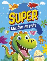 Kniha Super balíček aktivít: Dinosaury