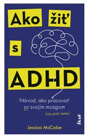 Kniha Ako žiť s ADHD