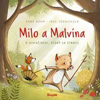 Kniha Milo a Malvína: O diviačikovi, ktorý sa stratil