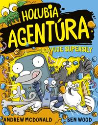 Kniha Holubia agentúra objavuje supersily 12