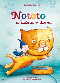 Kniha Nototo a šelma v dome