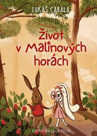 Kniha Život v Malinových horách