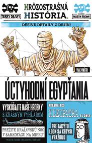 Kniha Úctyhodní Egypťania (Hrôzostrašná história)