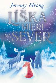 Kniha Líška mieri na sever
