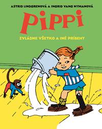 Kniha Pippi zvládne všetko a iné príbehy