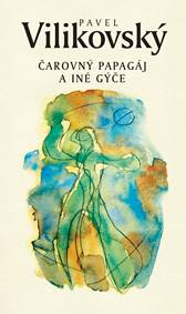 Čarovný papagáj a iné gýče
