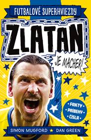 Kniha Zlatan je macher!