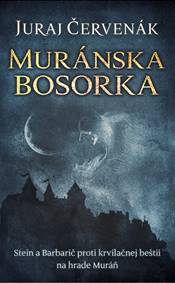 Kniha Muránska bosorka (Stein a Barbarič 11)