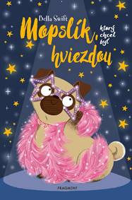 Kniha Mopslík, ktorý chcel byť hviezdou