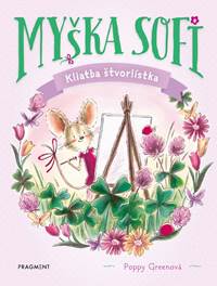 Kniha Myška Sofi 5: Kliatba štvorlístka