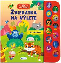 Kniha Stlač a počúvaj: Zvieratká na výlete