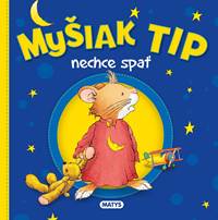 Kniha Myšiak TIP - nechce spať