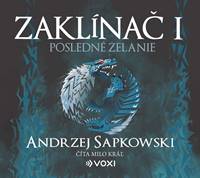 Kniha Zaklínač I Posledné želanie (CD)
