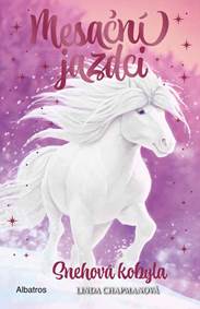 Kniha Mesační jazdci 5 - Snehová kobyla