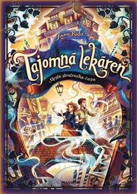 Kniha Tajomná lekáreň 5 - Mesto strateného času