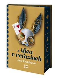 Kniha Alica v reťaziach
