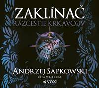 Zaklínač Rázcestie krkavcov (CD) - Andrzej Sapkowski