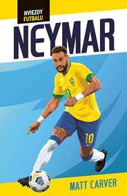 Kniha Hviezdy futbalu: Neymar