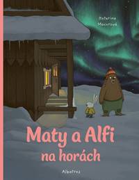 Kniha Maty a Alfi na horách